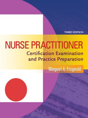 cover image of Nurse Practitioner Certification Examination and Practice Prepatartion